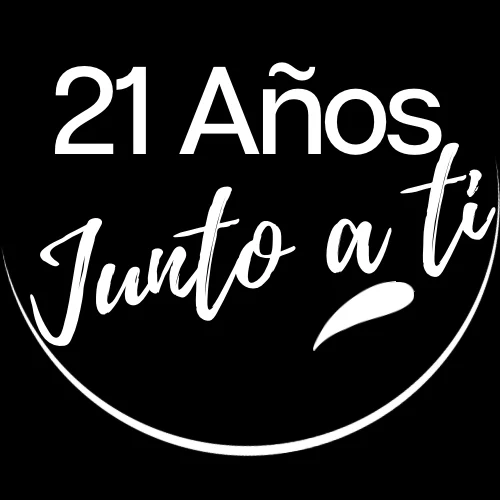21 AÑOS JUNTO A TI